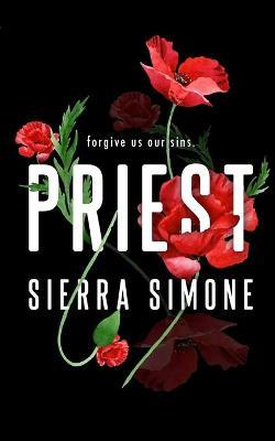 Priest (Special Edition) - Sierra Simone