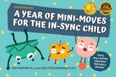 A Year of Mini-Moves for the In-Sync Child - Joye Newman