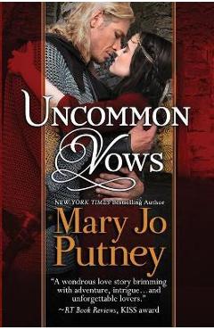 Coperta cărții 'Uncommon Vows: A Medieval Prequel to the Bride Trilogy - Mary Jo Putney'