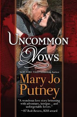 Uncommon Vows: A Medieval Prequel to the Bride Trilogy - Mary Jo Putney