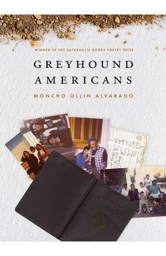 Poza produsului Greyhound Americans - Moncho Ollin Alvarado