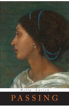 Passing - Nella Larsen
