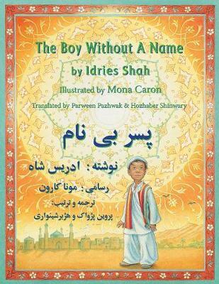 The Boy Without a Name: English-Dari Edition - Idries Shah