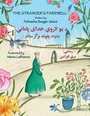 The Stranger's Farewell: English-Pashto Edition - Palwasha Bazger Salam