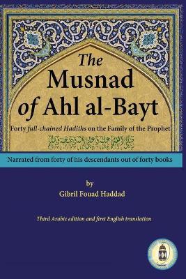 The Musnad of Ahl al-Bayt - Gibril Fouad Haddad