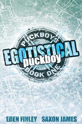 Egotistical Puckboy - Eden Finley