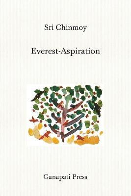 Everest-Aspiration (traveller edition) - Sri Chinmoy