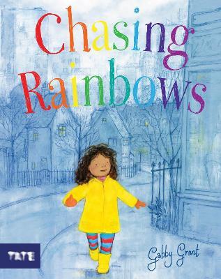 Chasing Rainbows - Gabby Grant