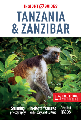 Insight Guides Tanzania & Zanzibar (Travel Guide with Free Ebook) - Insight Guides