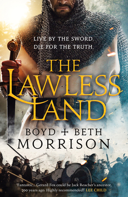 The Lawless Land: Volume 1 - Boyd Morrison