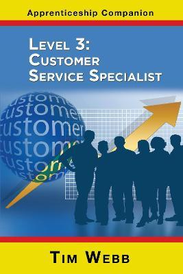 Level 3 Customer Service Specialist - Tim Webb