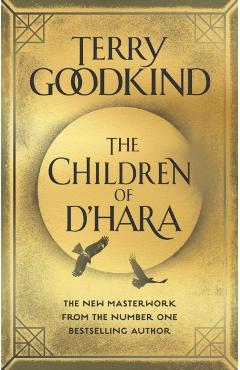 The Children of d'Hara - Terry Goodkind