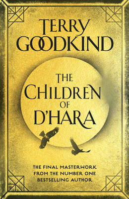 The Children of d'Hara - Terry Goodkind
