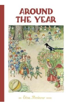 Around the Year - Elsa Beskow