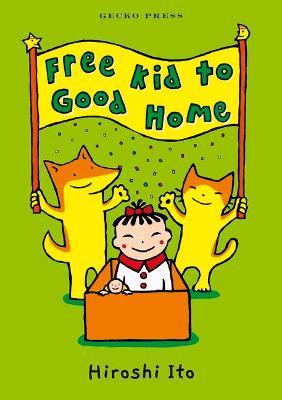 Free Kid to Good Home - Hiroshi Ito