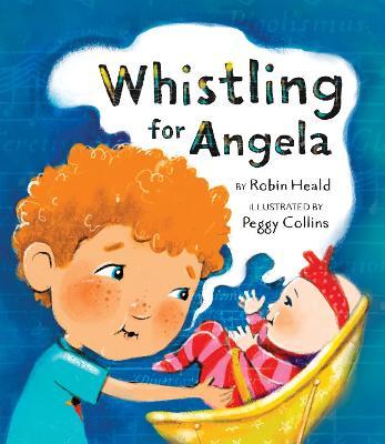 Whistling for Angela - Robin Heald