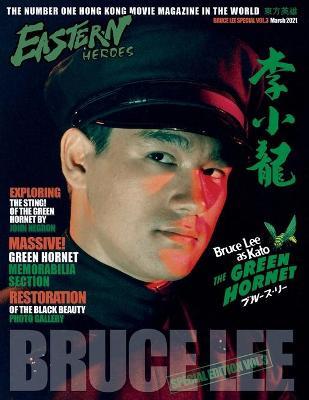 Eastern Heroes Bruce Lee Issue No 3 Green Hornet Special - Ricky Baker