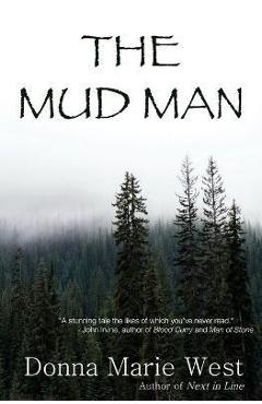 Coperta cărții 'The Mud Man - Donna Marie West'