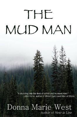 Coperta cărții 'The Mud Man - Donna Marie West'