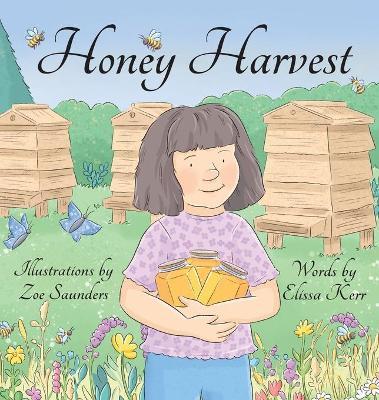 Honey Harvest - Elissa Kerr