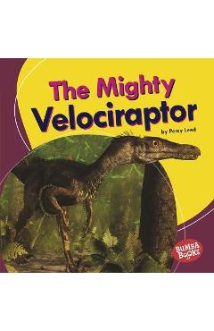 Coperta cărții 'The Mighty Velociraptor - Percy Leed'