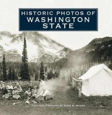 Historic Photos of Washington State - Dale E. Soden