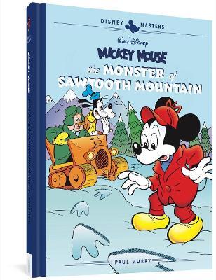 Walt Disney's Mickey Mouse: The Monster of Sawtooth Mountain: Disney Masters Vol. 21 - Paul Murry