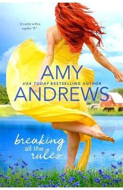 Coperta cărții 'Breaking All the Rules - Amy Andrews'
