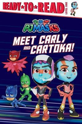 Meet Carly and Cartoka!: Ready-To-Read Level 1 - Maria Le