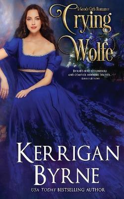 Crying Wolfe - Kerrigan Byrne