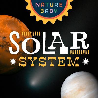 Nature Baby: Solar System - Adventure Publications