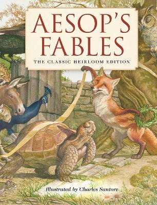 Aesop's Fables Heirloom Edition: The Classic Edition Hardcover with Slipcase and Ribbon Marker (Fairy Tales, Classic Children Books, Animal Stories, B - Aesop