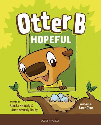 Otter B Hopeful - Pamela Kennedy