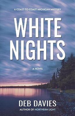 White Nights - Deb Davies