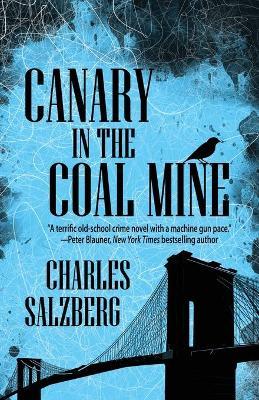 Canary in the Coal Mine - Charles Salzberg