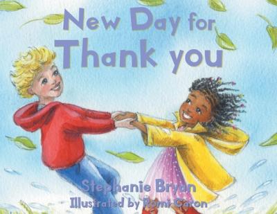 New Day for Thank you - Stephanie Bryan