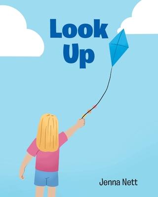 Look Up - Jenna Nett