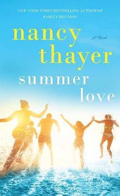 Summer Love - Nancy Thayer