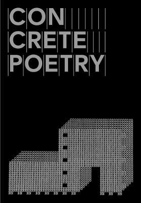 Concrete Poetry - Paul Bernard