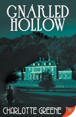 Gnarled Hollow - Charlotte Greene
