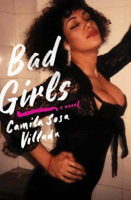 Bad Girls - Camila Villada