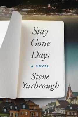 Stay Gone Days - Steve Yarbrough