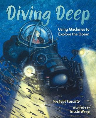 Diving Deep: Using Machines to Explore the Ocean - Michelle Cusolito