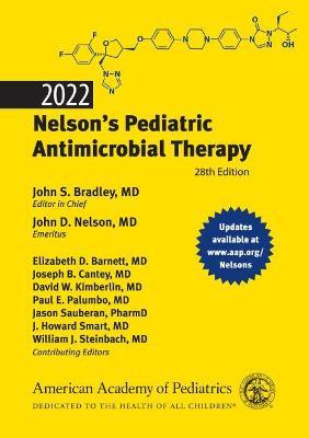 2022 Nelson's Pediatric Antimicrobial Therapy - John S. Bradley