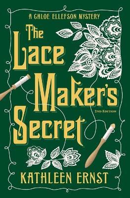 The Lace Maker's Secret - Kathleen Ernst