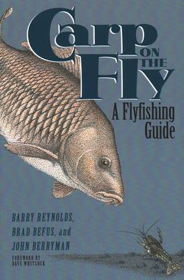 Carp on the Fly - Barry Reynolds