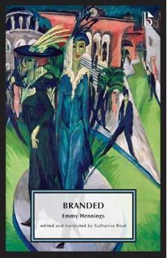 Coperta cărții 'Branded: A Diary - Emmy Hennings'