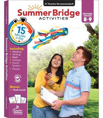 Summer Bridge Activities, Grades 8 - 9 - Summer Bridge Activities