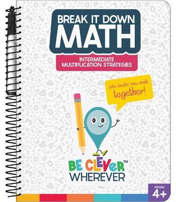 Break It Down Intermediate Multiplication Strategies Resource Book - Carson Dellosa Education