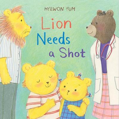 Lion Needs a Shot - Hyewon Yum